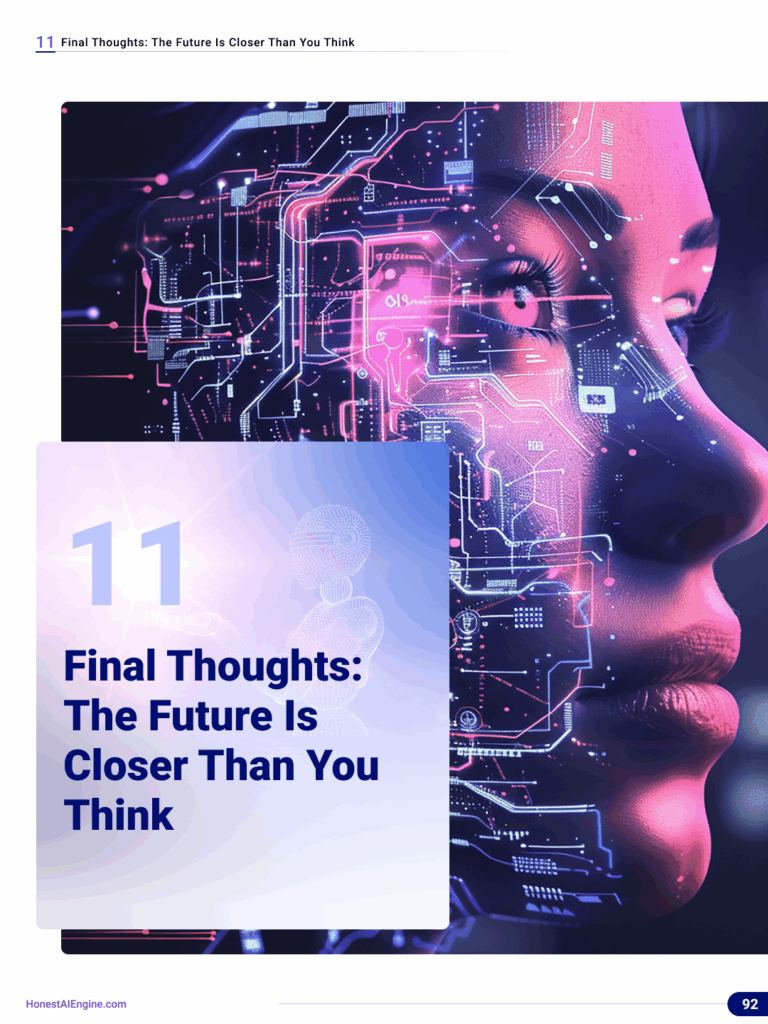 Chapter 11 Final Thoughts The Future Is Closer Than You Think Chapter 11: Final Thoughts: The Future Is Closer Than You Think