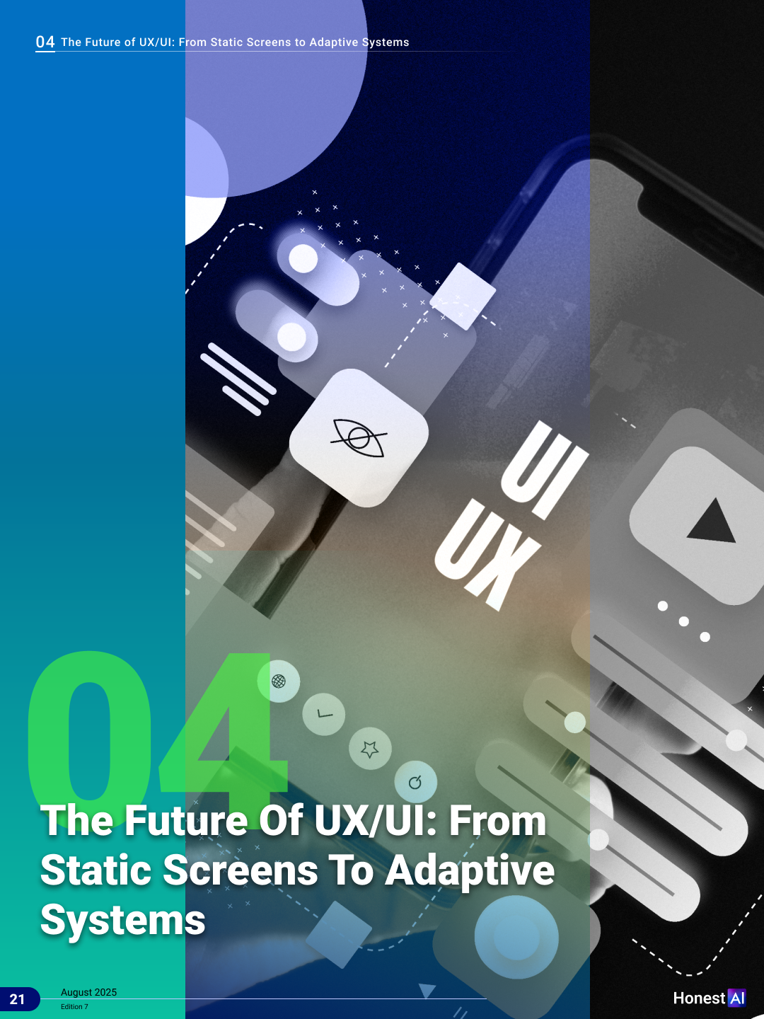 The Future of UX/UI: From Static Screens to Adaptive Systems