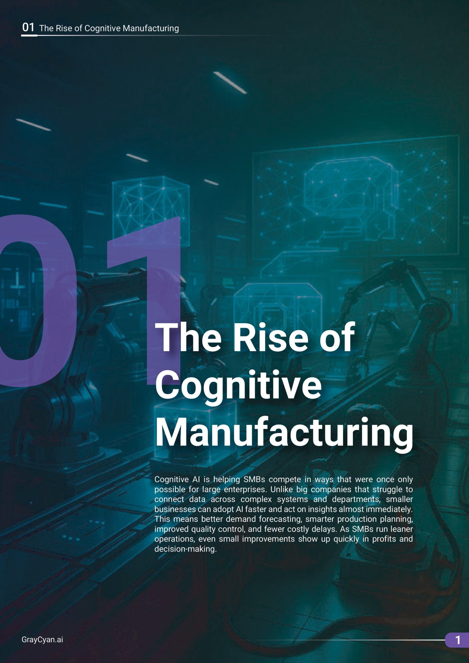 The Rise of Cognitive Manufacturing