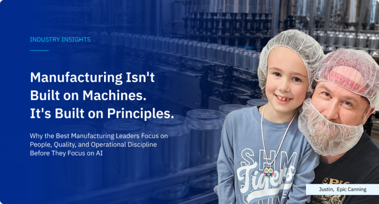 Manufacturing Isn’t Built on Machines. It’s Built on Principles.