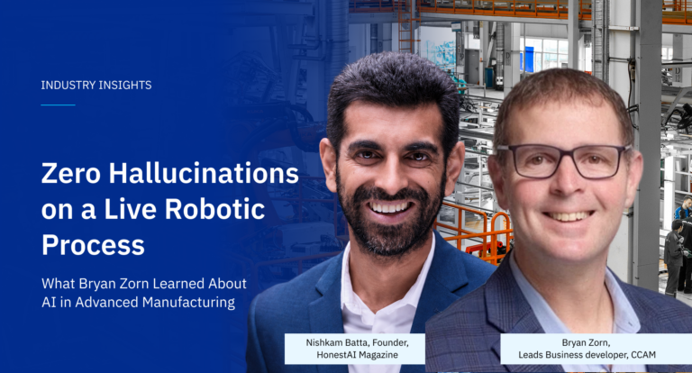 Zero Hallucinations on a Live Robotic Process: What Bryan Zorn Learned About AI in Advanced Manufacturing